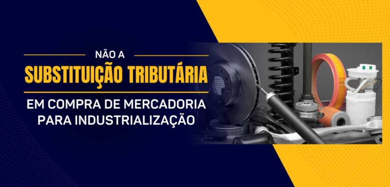 Industrialização sem Substituição Tributária