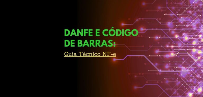 DANFE e Código de Barras: Guia Técnico NF-e